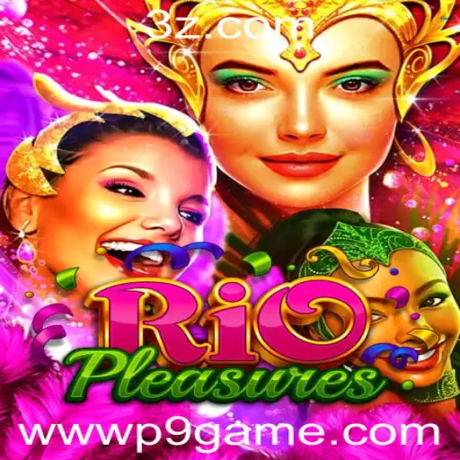 P9GAME - Descubra o Mundo de RioPleasures: O Jogo que Revoluciona o Entretenimento com P9GAME